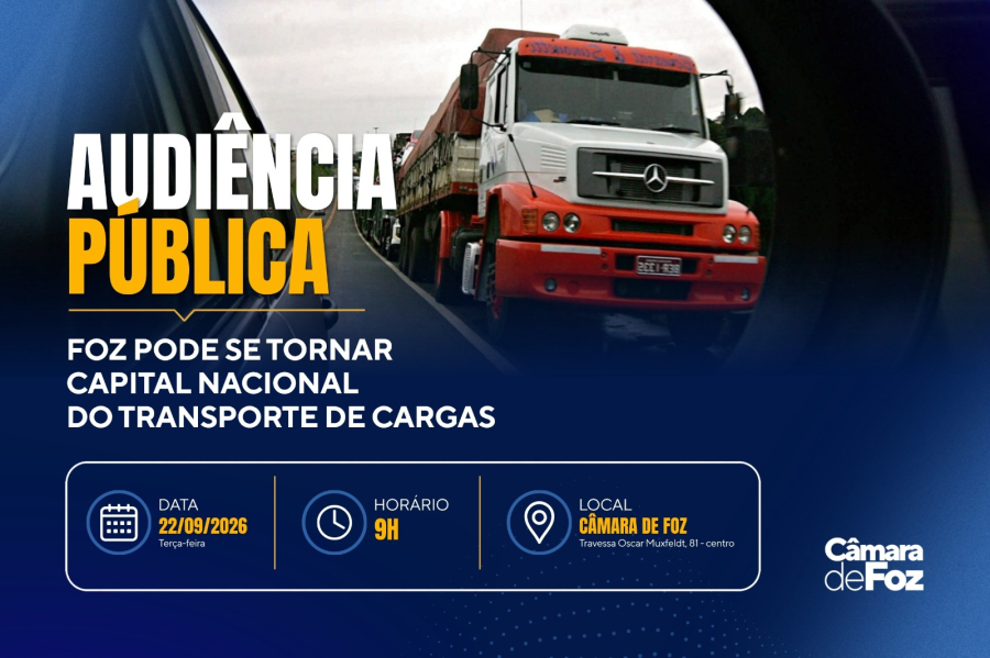 Audiência pública debate Foz como Capital Nacional do Transporte Internacional Rodoviário de Cargas